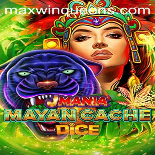 Discover the Thrills of JManiaMayanCacheDice and Unlock the 'Maxwinqueen'